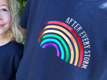Load image into Gallery viewer, After every storm rainbow t-shirt