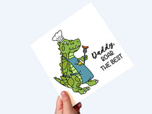 Load image into Gallery viewer, Personalised Daddy Roar The Best Card, You&#39;re the best